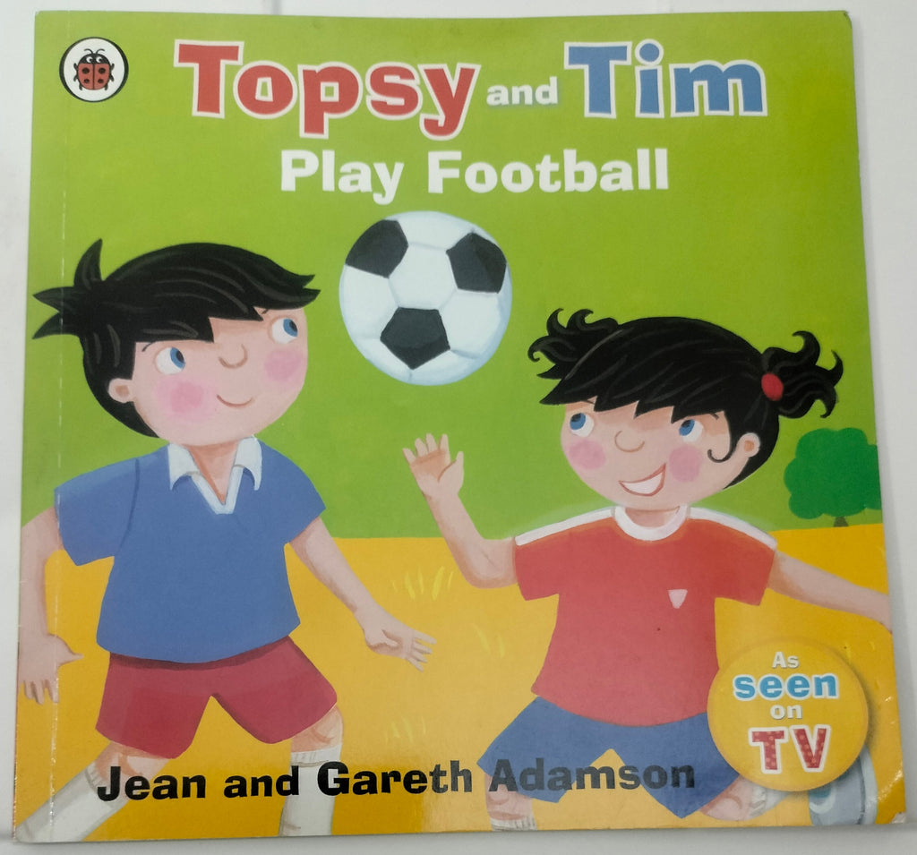 Topsy and Tim Play Football