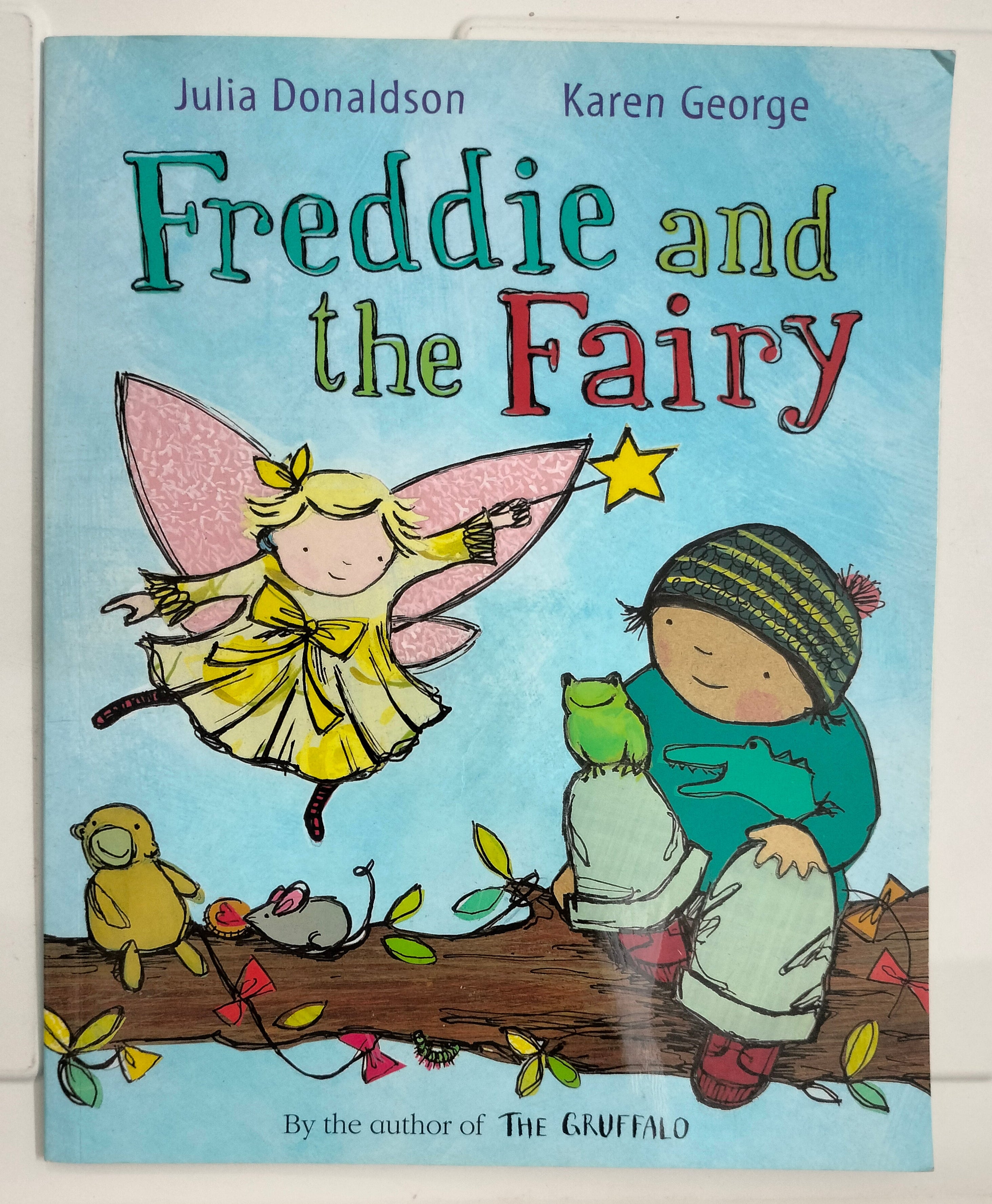 Freddie and the Fairy - Julia Donaldson
