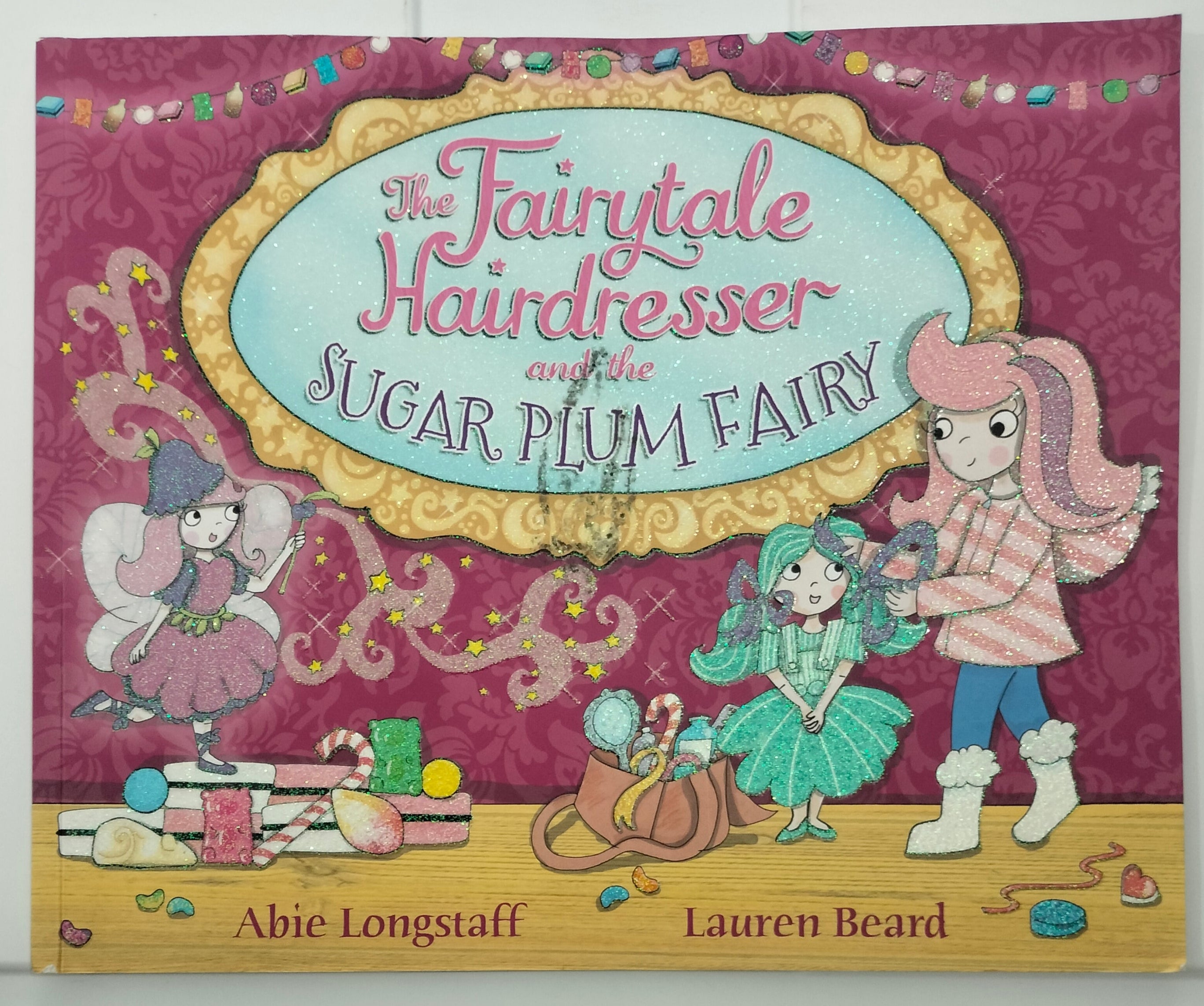 The Fairytale Hairdresser and the Sugar Plum Fairy
